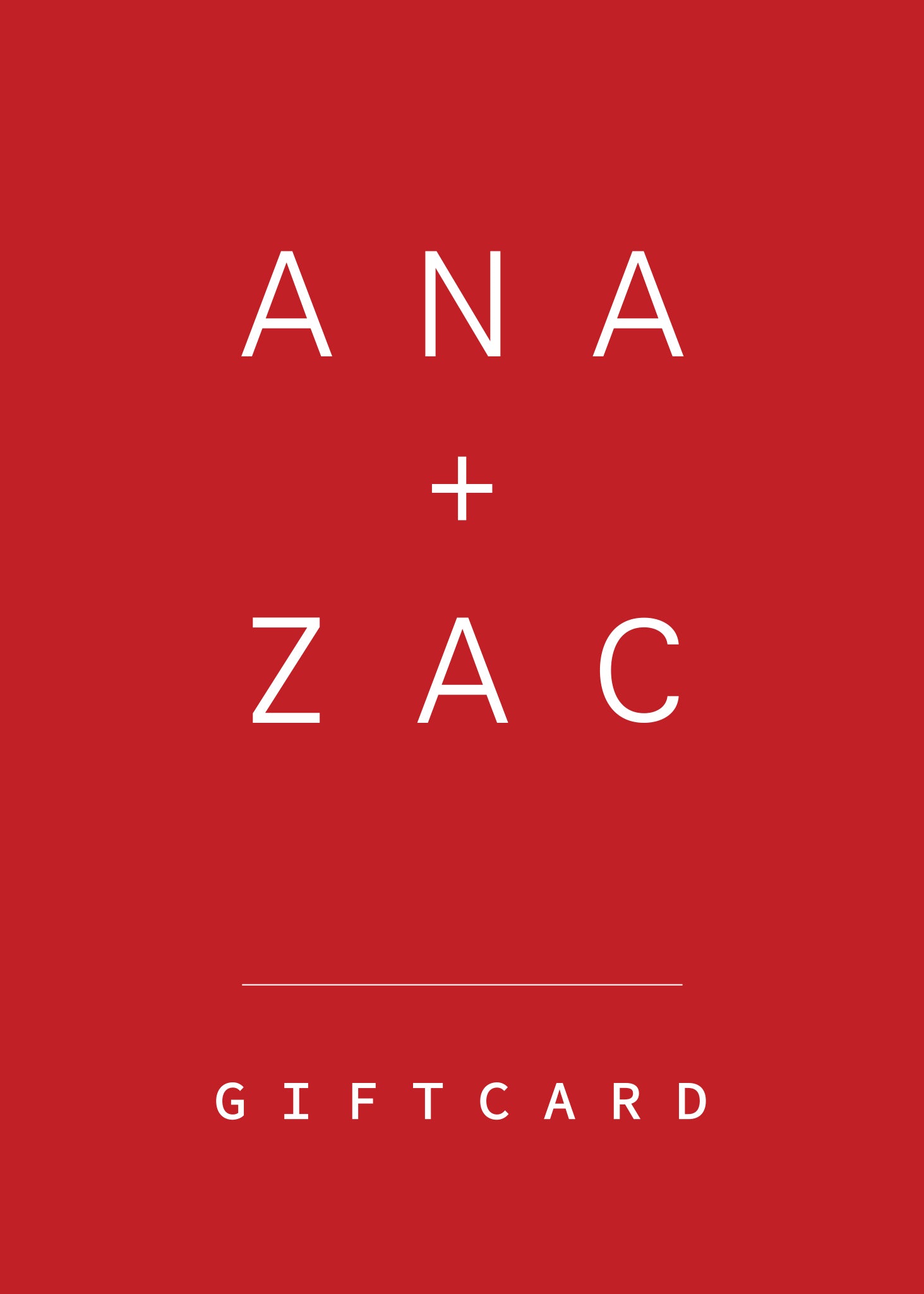 gift cards - Ana + Zac